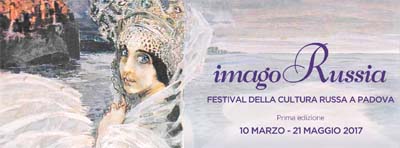 “Imago Russia” Festival della cultura russa a Padova